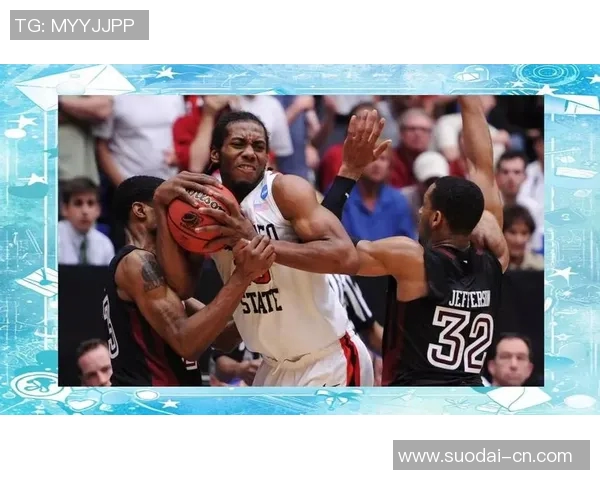 科怀伦纳德：从NBA巨星到篮球传奇的成长之路与辉煌成就